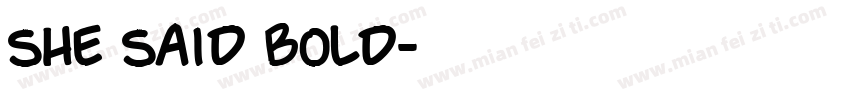 She Said Bold字体转换